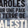 Souscription : Recueil “Paroles pour une paix en terre de Palestine”